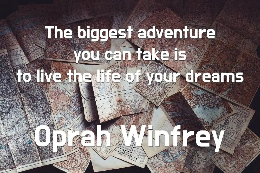 Citation de Oprah Winfrey / Oprah Winfrey’s Quote – Rêves / Dreams