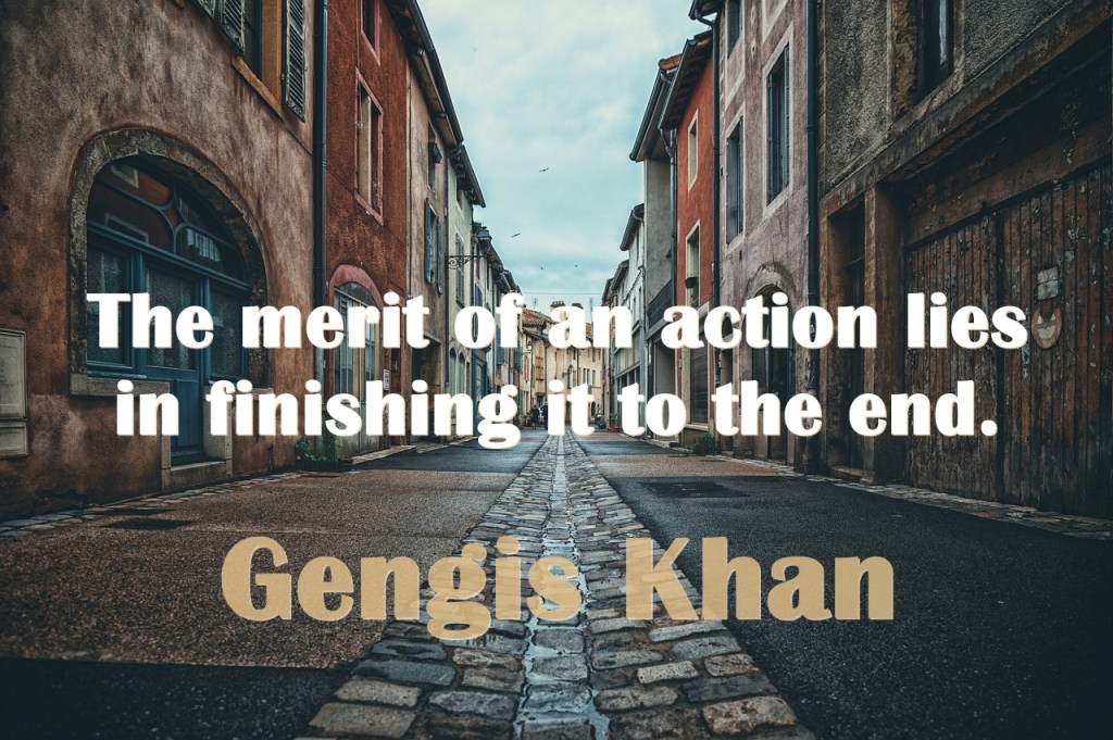 Citation de Gengis Khan / Gengis Khan’s Quote