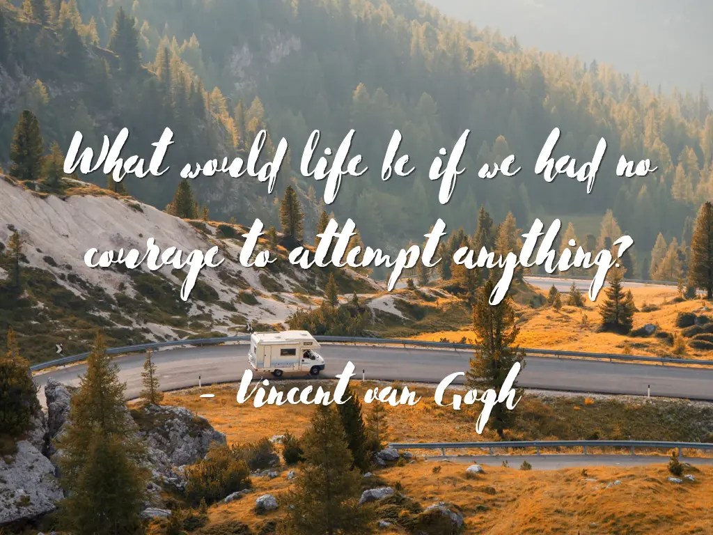 Citation de Vincent van Gogh / Vincent van Gogh’s Quote –&nbsp;Courage